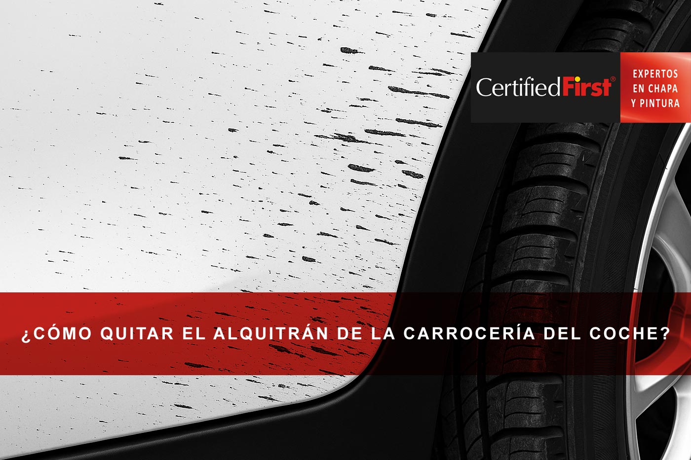Alquitrán en la pintura: cómo eliminarlo sin dañar la carrocería de tu coche