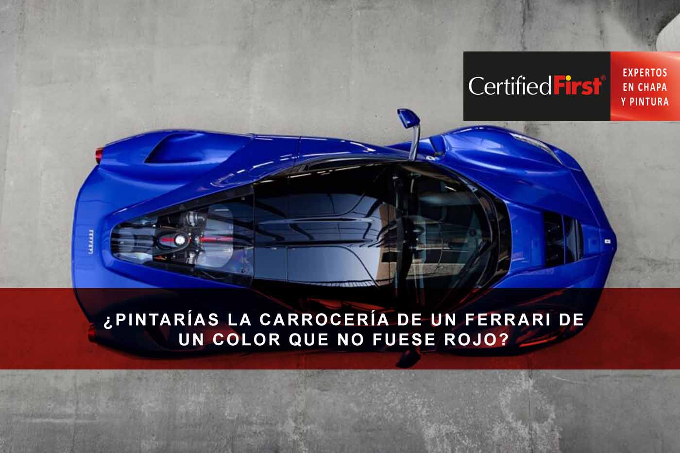 ¿Pintarías la carrocería de un Ferrari de un color que no fuese rojo?