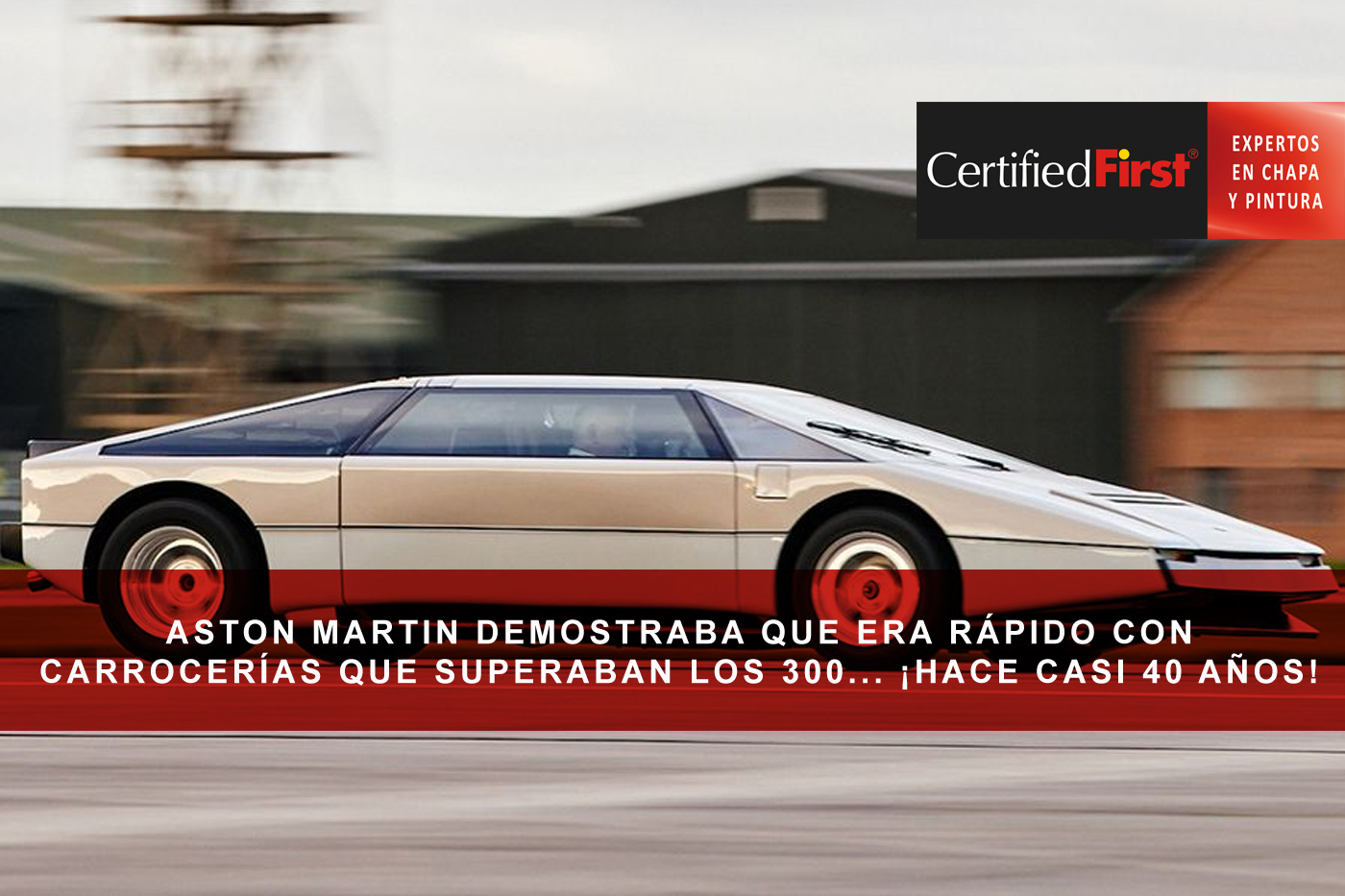 Aston Martin ya demostraba que era rápido con carrocerías que superaban los 300 km/h hace 40 años