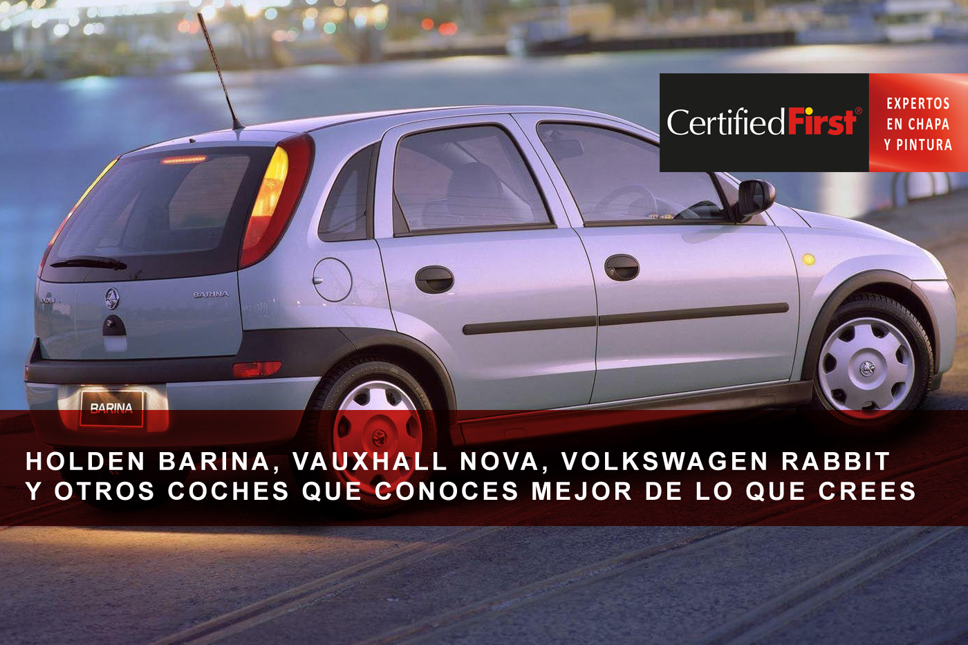 Holden Barina, Vauxhall Nova, Volkswagen Rabbit y otros coches que conoces mejor de lo que crees