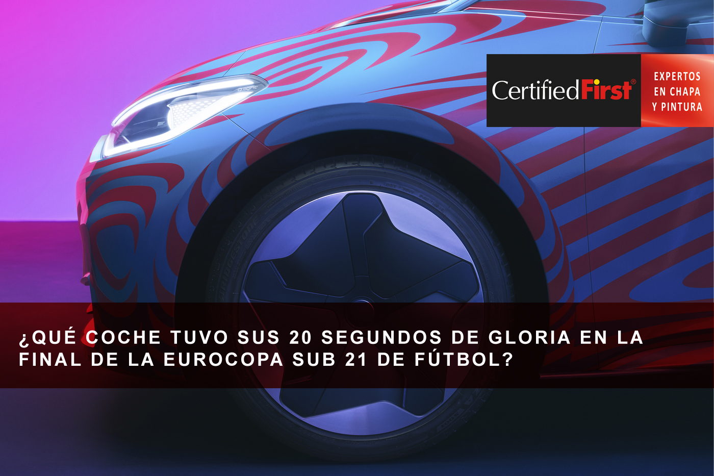 ¿Qué coche tuvo sus 20 segundos de gloria en la final de la Eurocopa sub 21 de fútbol?