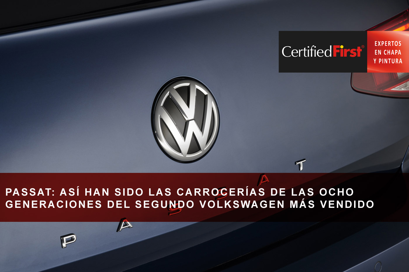 Passat: así han sido las carrocerías de las ocho generaciones del segundo Volkswagen más vendido