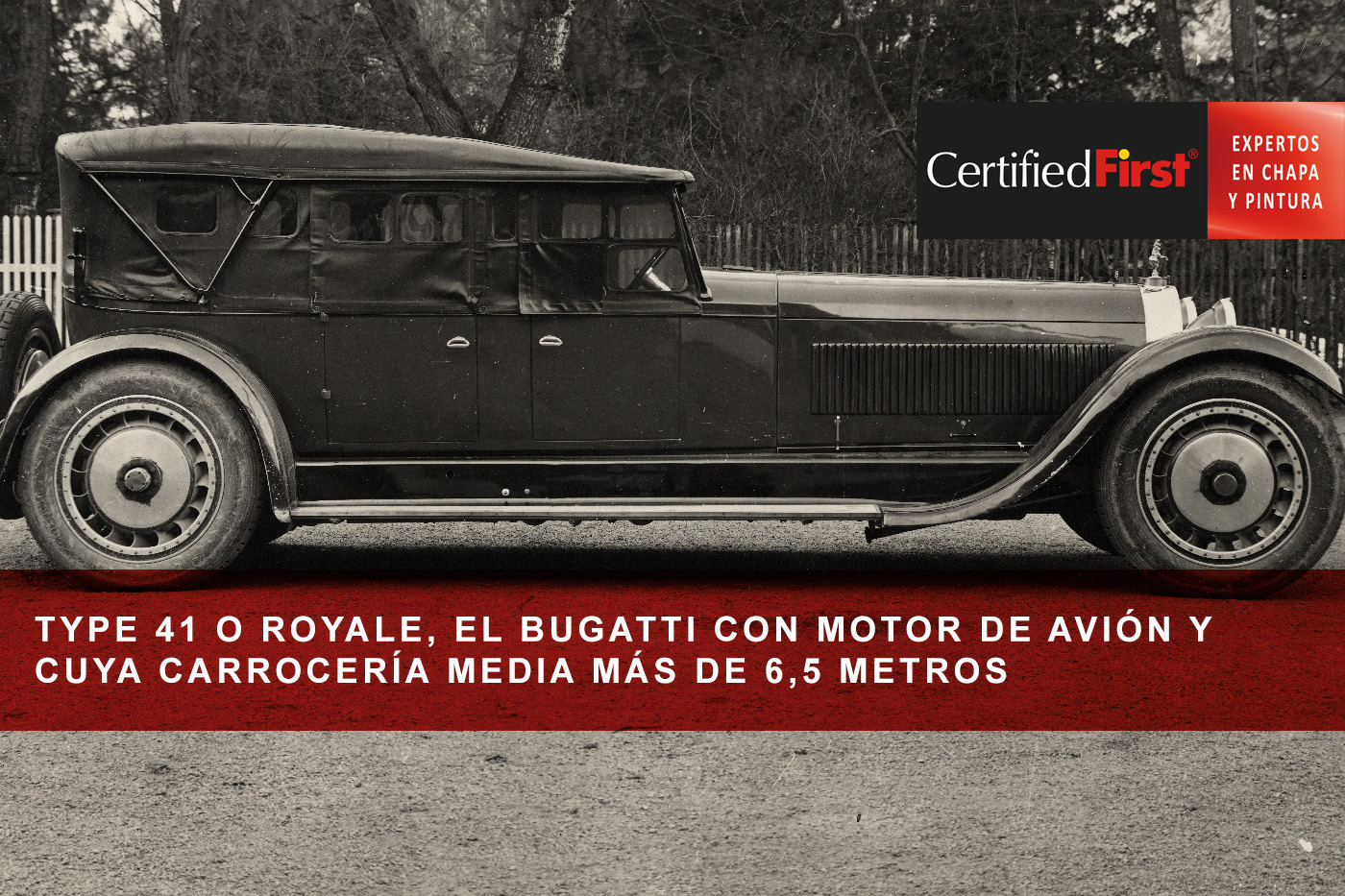 TYPE 41 o ROYALE, el Bugatti con motor de avión y cuya carrocería media más de 6,5 metros 