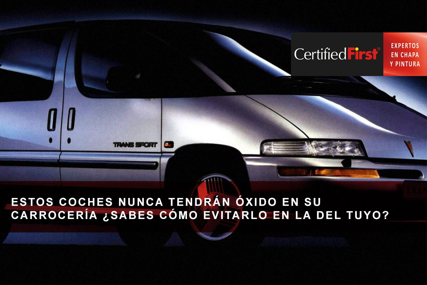 Estos coches nunca tendrán óxido en su carrocería ¿sabes cómo evitarlo en la del tuyo?