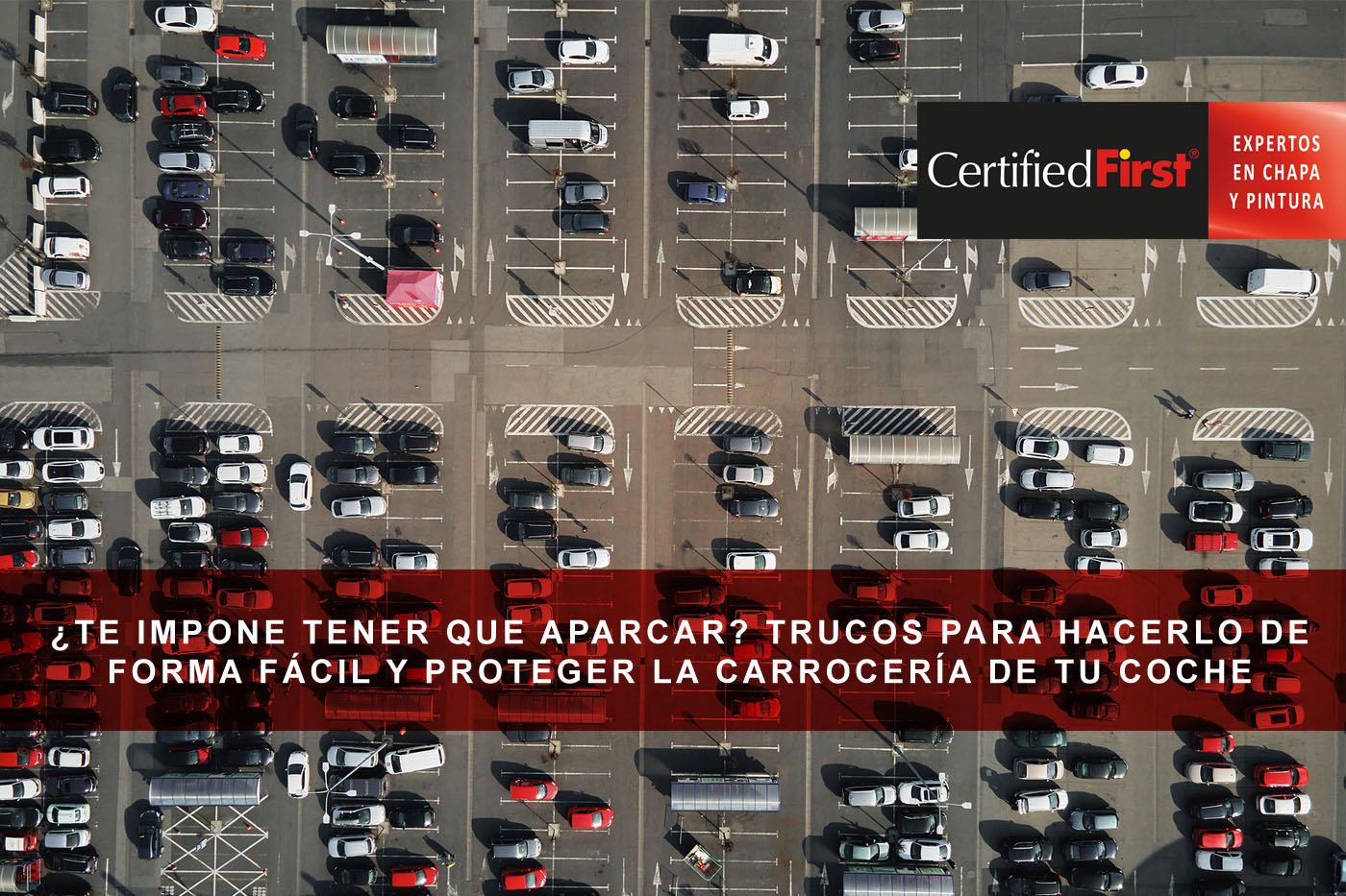 ¿Te impone tener que aparcar? Trucos para hacerlo de forma fácil y proteger la carrocería de tu coche