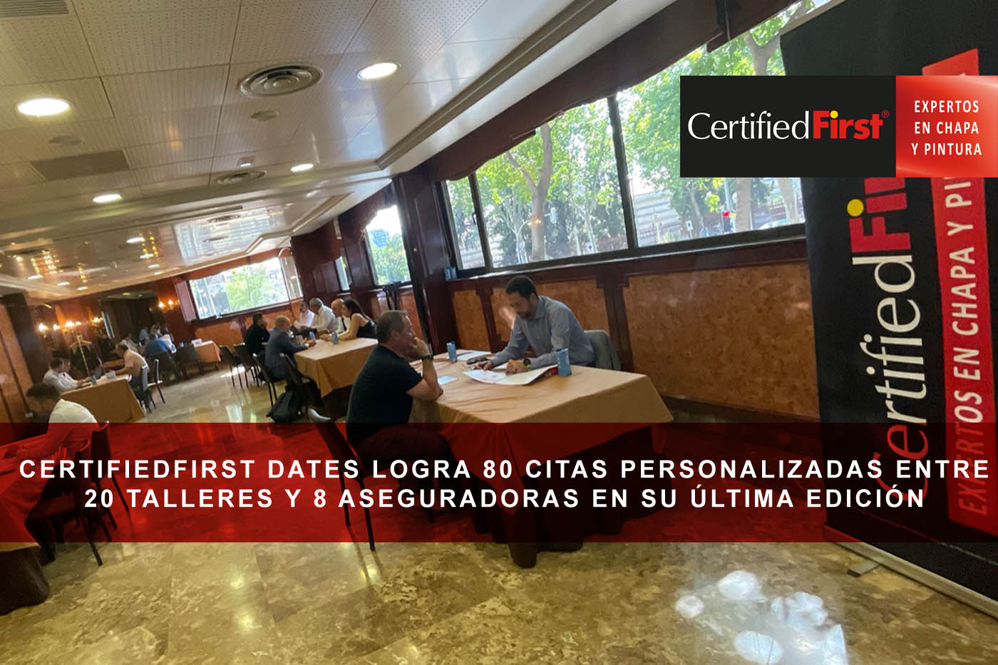 CertifiedFirst Dates logra 80 citas personalizadas entre 20 talleres y 8 aseguradoras en su última edición celebrada en Madrid